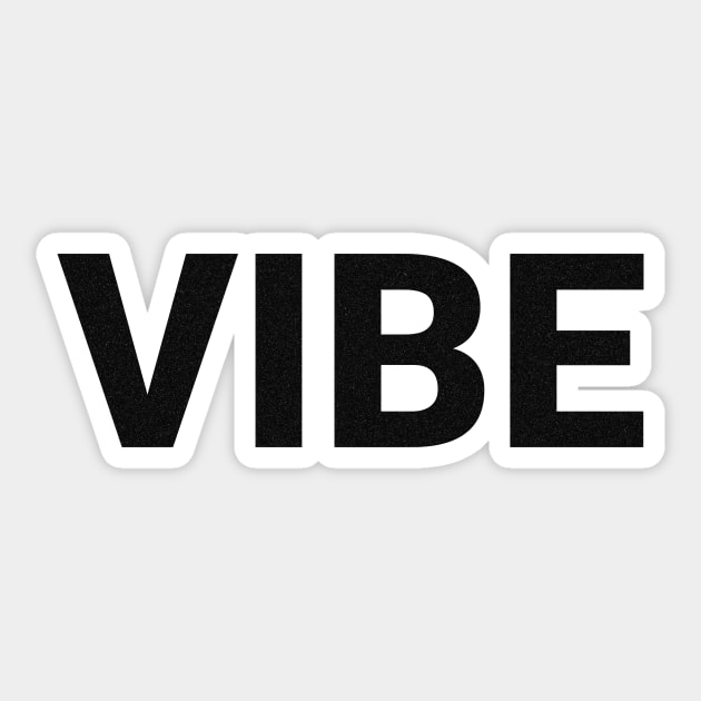 VIBE - Bold Typography Design Light Sticker by Designed By Marty